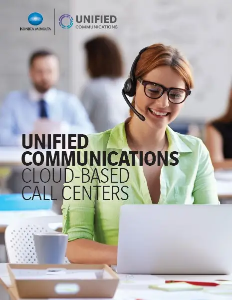Unified Communications, cloud, Call Center Features, Konica Minolta, (Dealership Name)